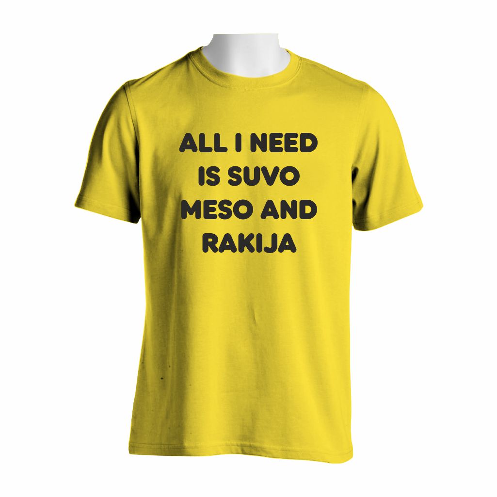 All I Need Is Suvo Meso And Rakija Majica Sa Stilizovanim Natpisom Na Grudima U Žutoj Boji